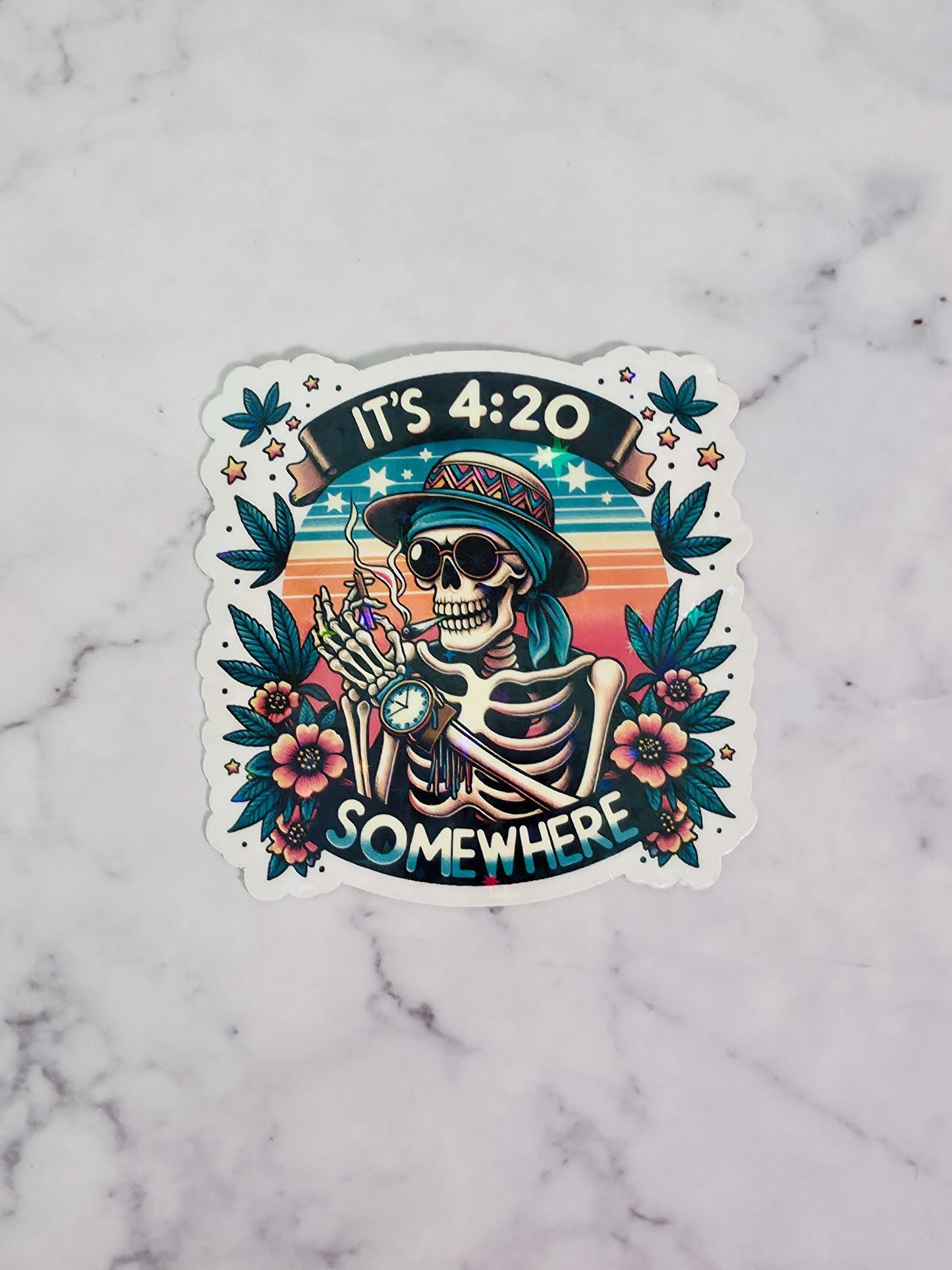 It's 420 Somewhere Holographic Sticker