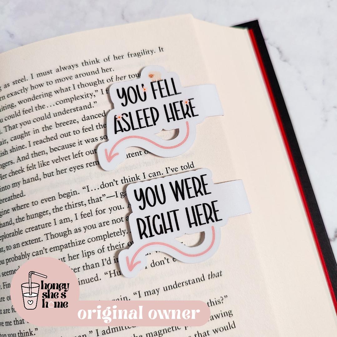 You Fell Asleep And You Were Right Here Mini Magnetic Bookmark