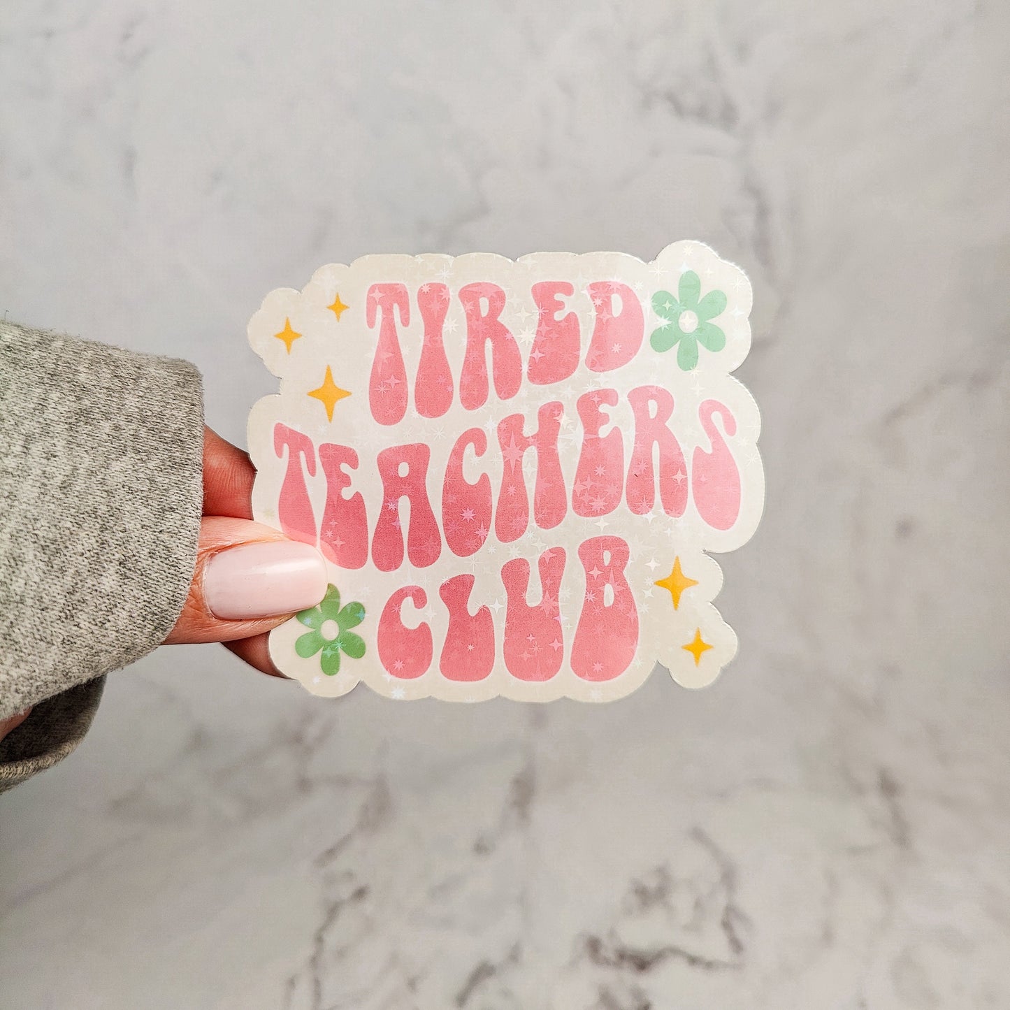 Cool Tired Teachers Club Holographic Sticker