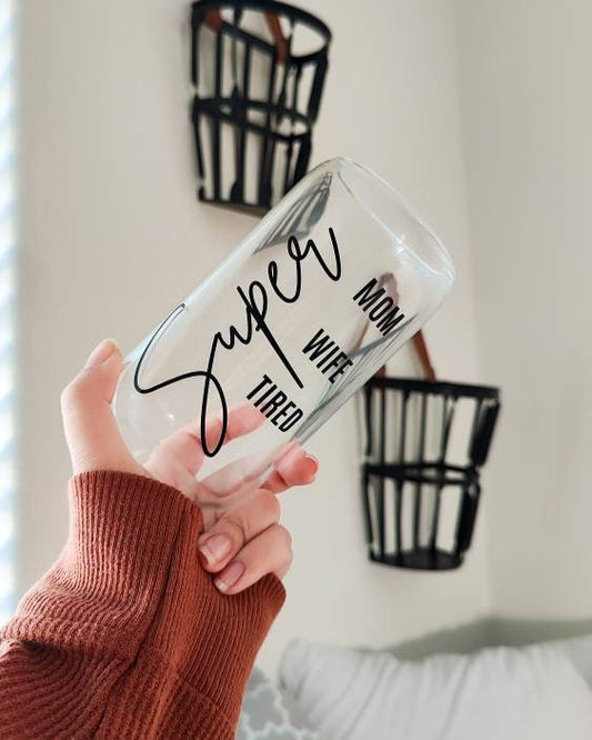 Super Mom Super Wife Super Tired Coffee Cup