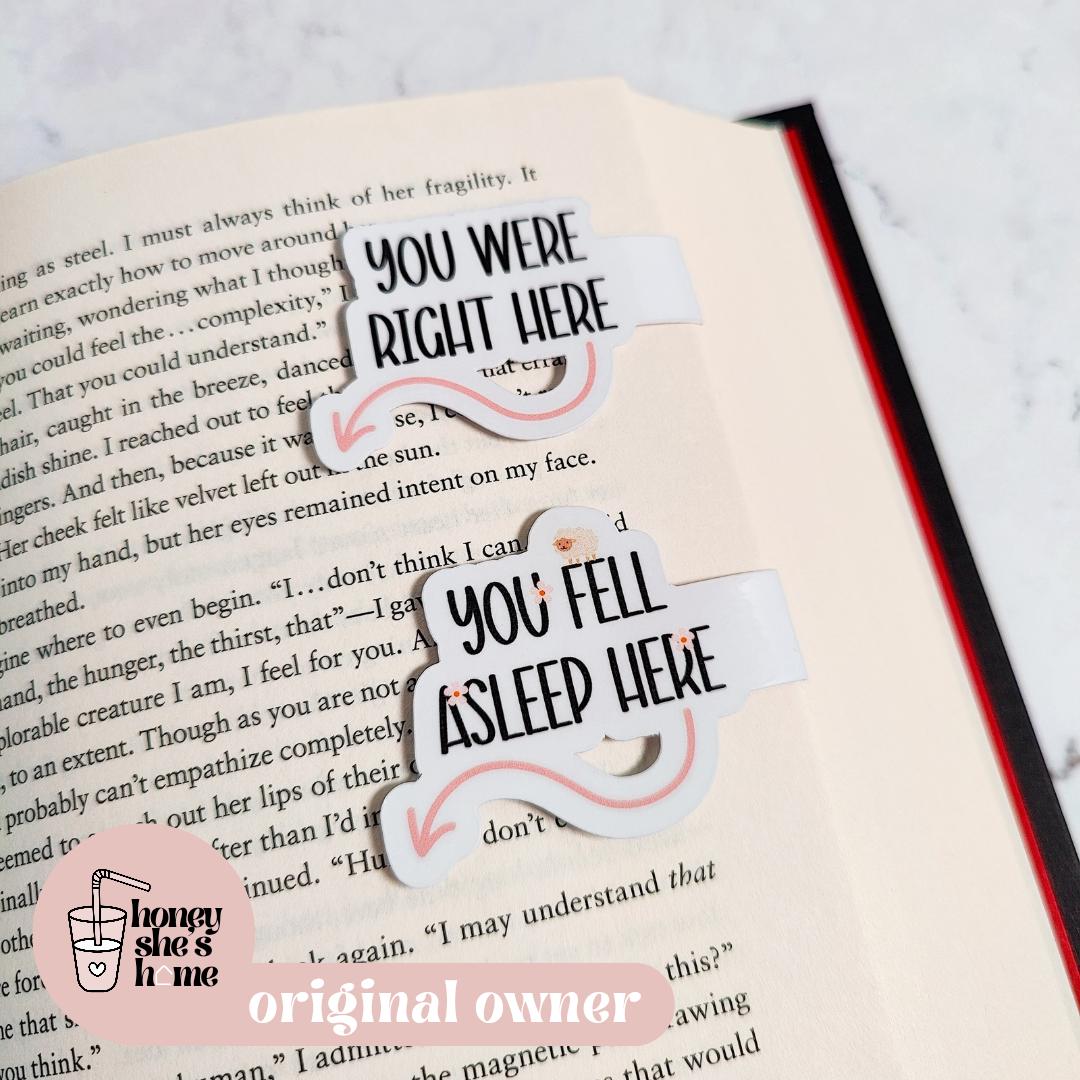 You Fell Asleep And You Were Right Here Mini Magnetic Bookmark