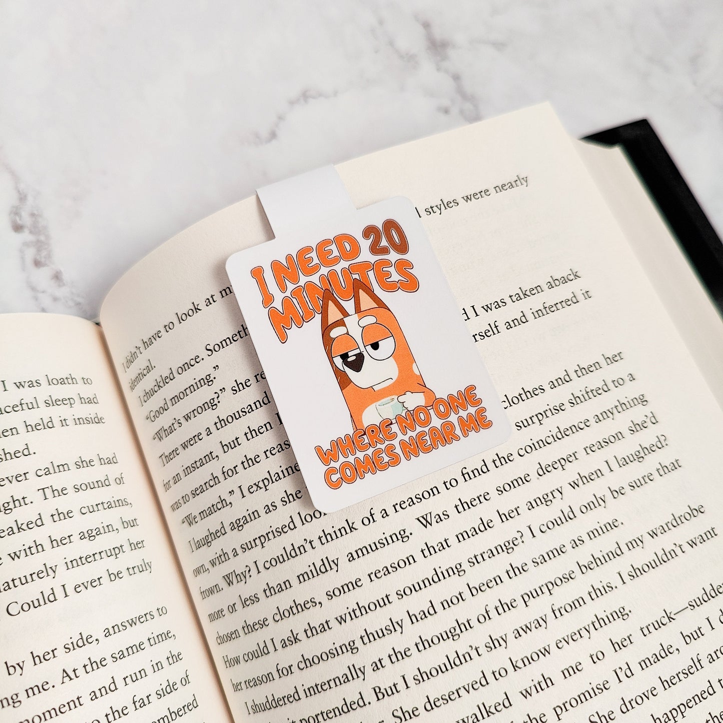 I Need 20 Minutes Where No One Comes Near Me Magnetic Bookmark