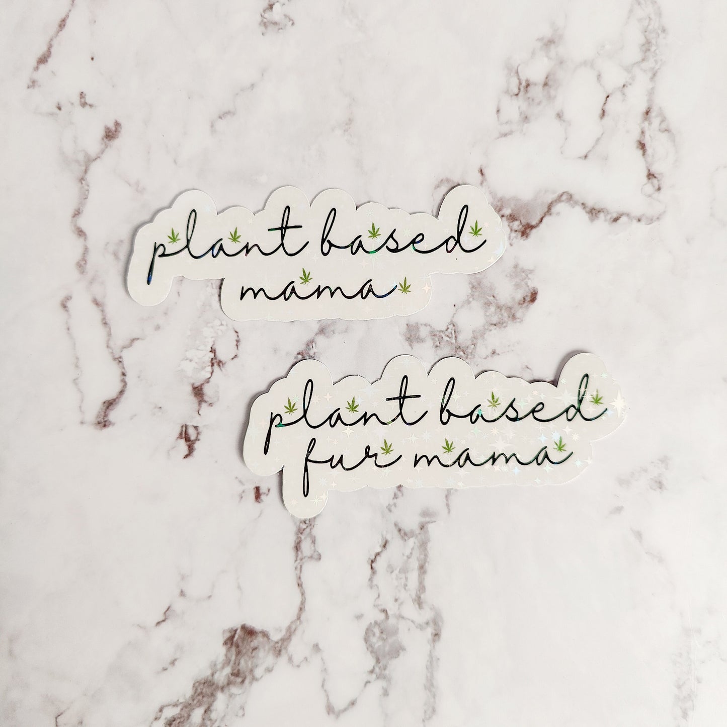 Plant Based Mama Holographic Sticker