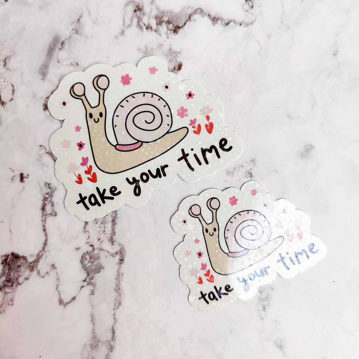 Take Your Time Holographic Sticker