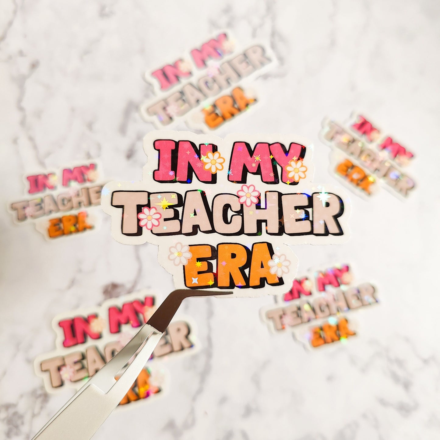 In My Teacher Era Holographic Sticker