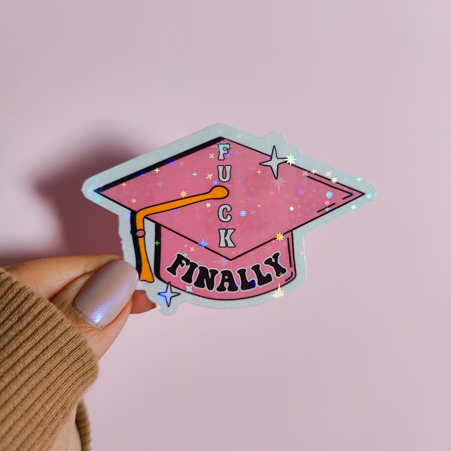 Fuck Finally Graduation Cap Holographic Sticker