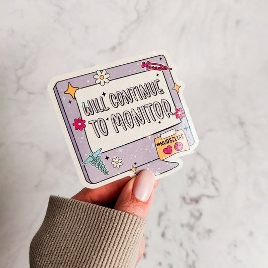 Will Continue To Monitor Holographic Sticker