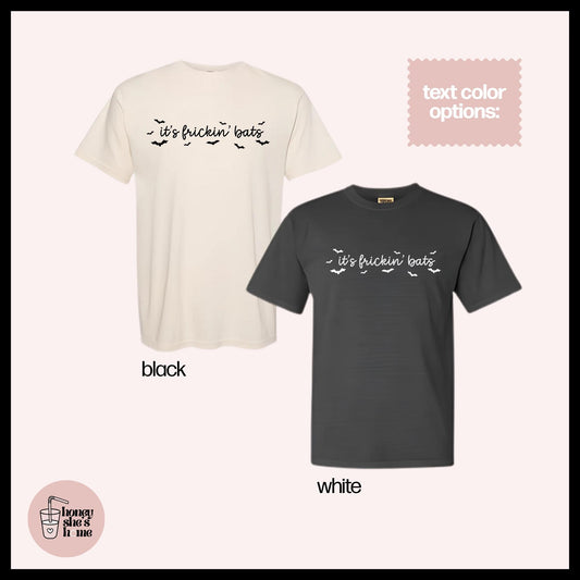 It's Frickin Bats T-shirt, Batty Shirt, Cute Casual Soft Cotton Tee, Witchy Comfy Top, Falloween Vibes, Spooky Season Gift