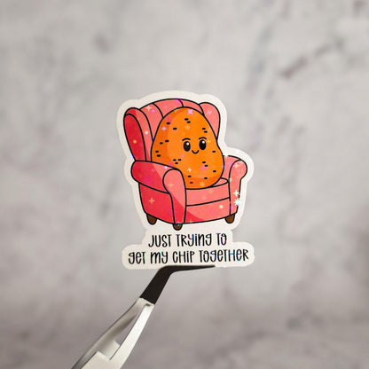 Cute Potato Trying To Get My Chip Together Holographic Sticker