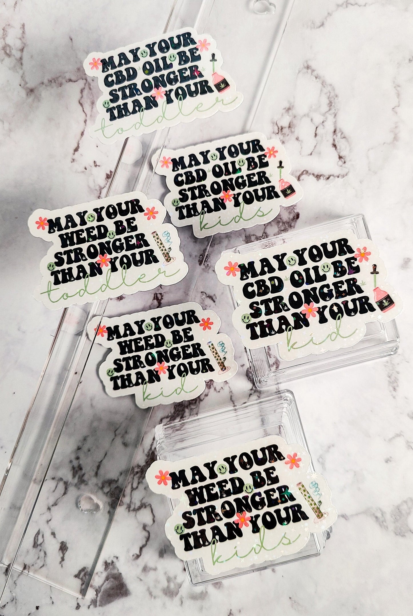 May Your Cannabis Be Stronger Holographic Sticker