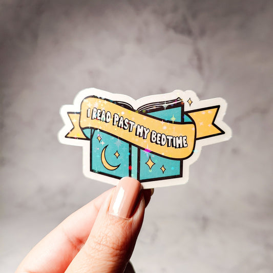 I Read Past My Bedtime Holographic Sticker