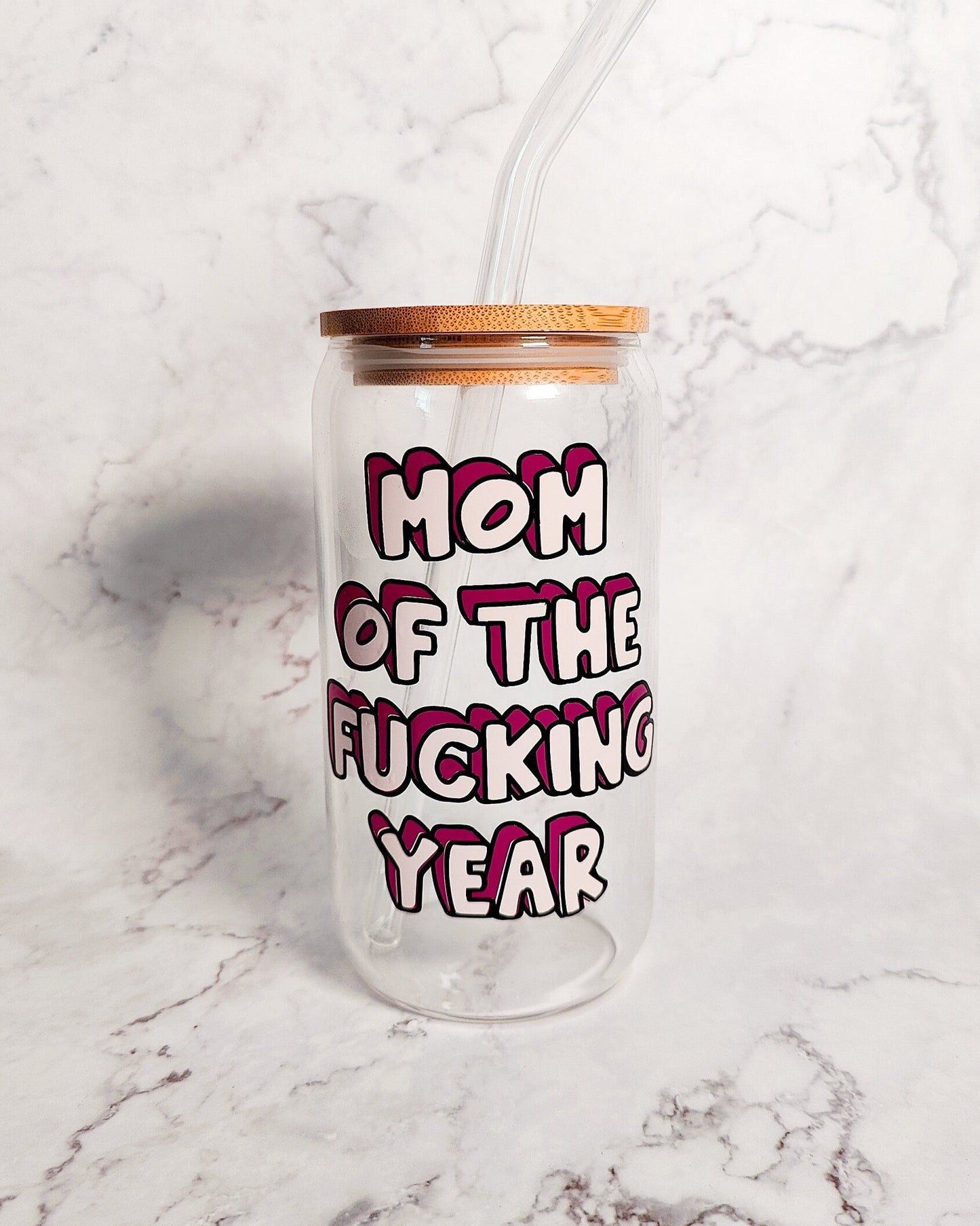 Mom Of The Fucking Year Glass Cup