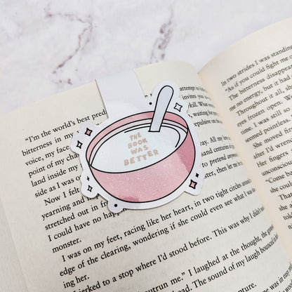 The Book Was Better Magnetic Bookmark