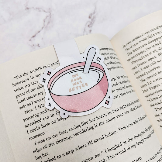 The Book Was Better Magnetic Bookmark