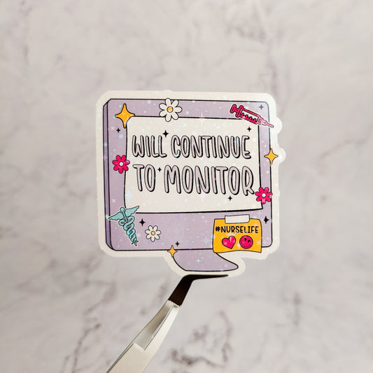 Will Continue To Monitor Holographic Sticker