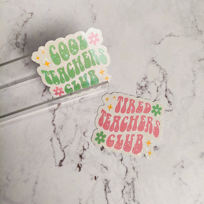 Cool Tired Teachers Club Holographic Sticker