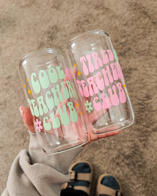 Cool Tired Teachers Club Glass Cup