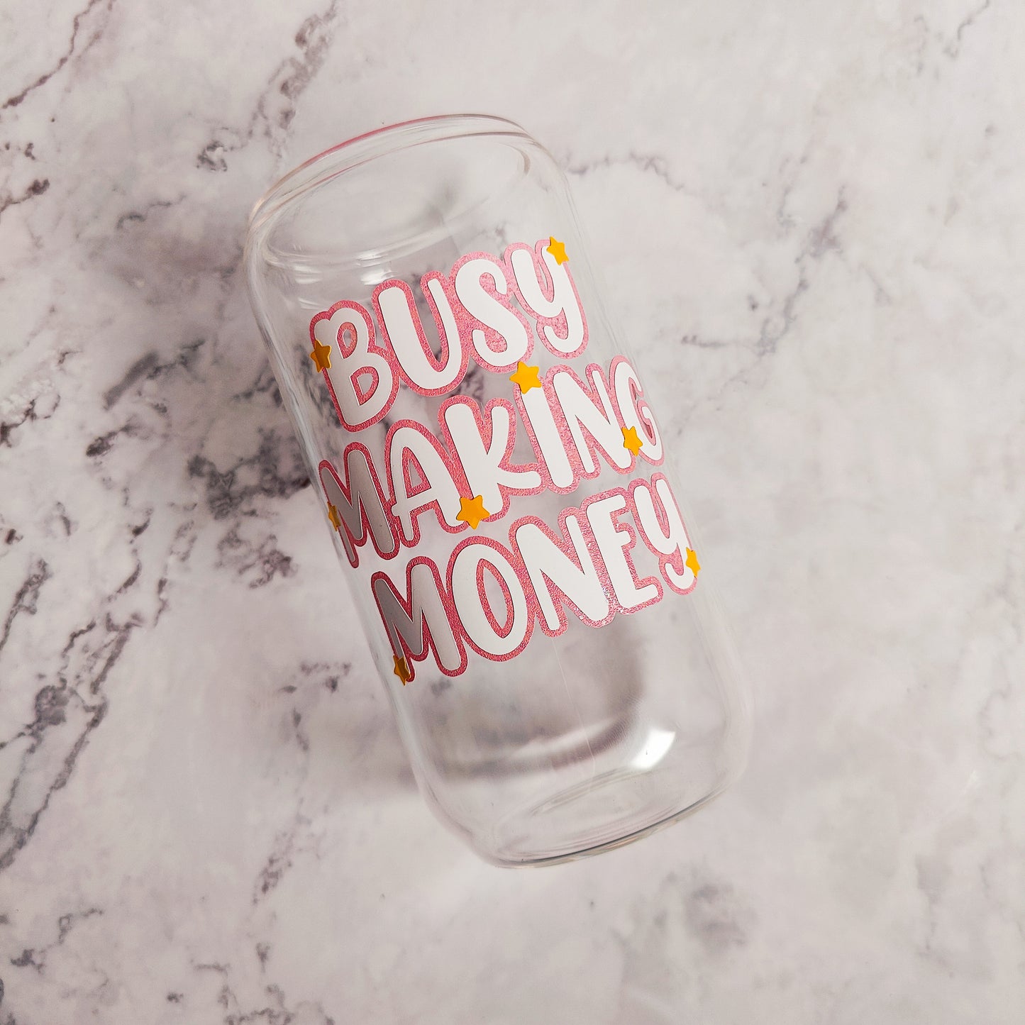 Busy Making Money Glass Cup