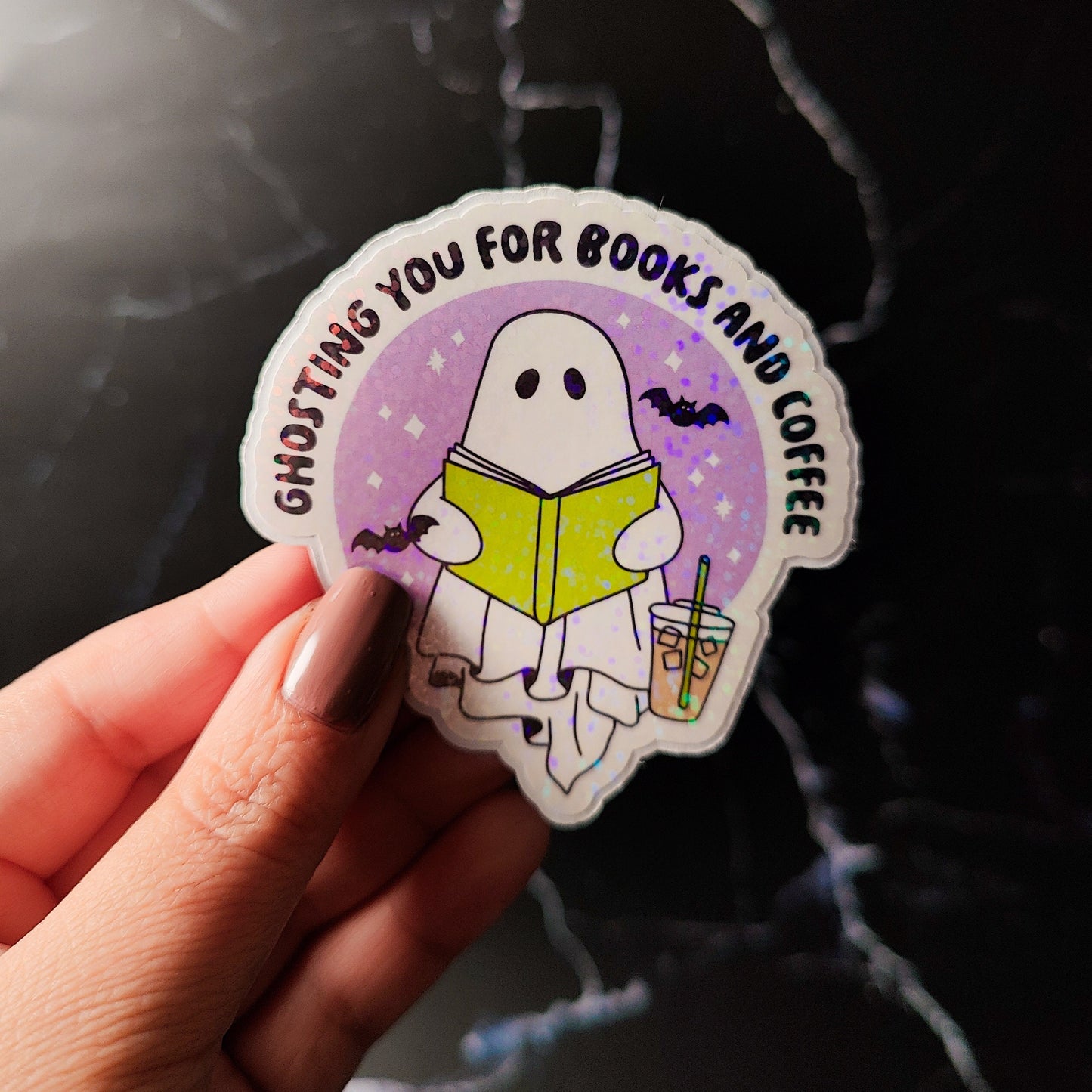 Ghosting You for Books and Coffee Holographic Sticker