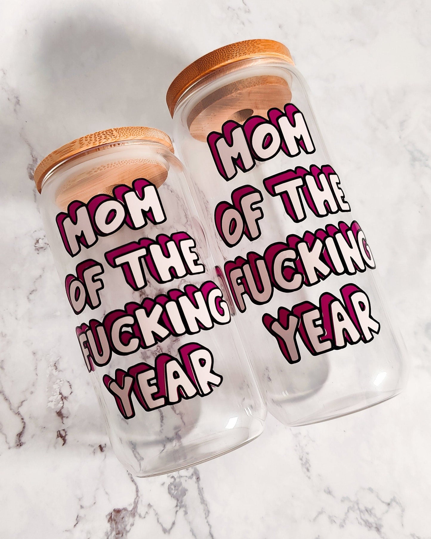 Mom Of The Fucking Year Glass Cup