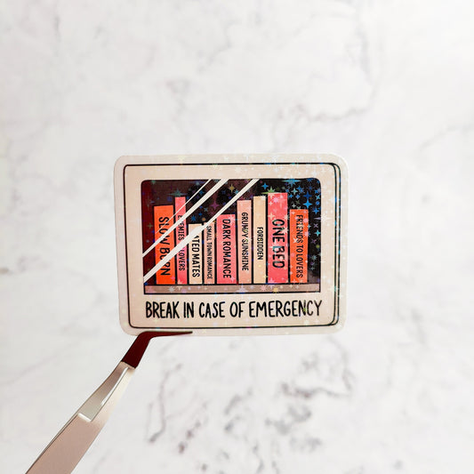 Break In Case Of Emergency Holographic Sticker