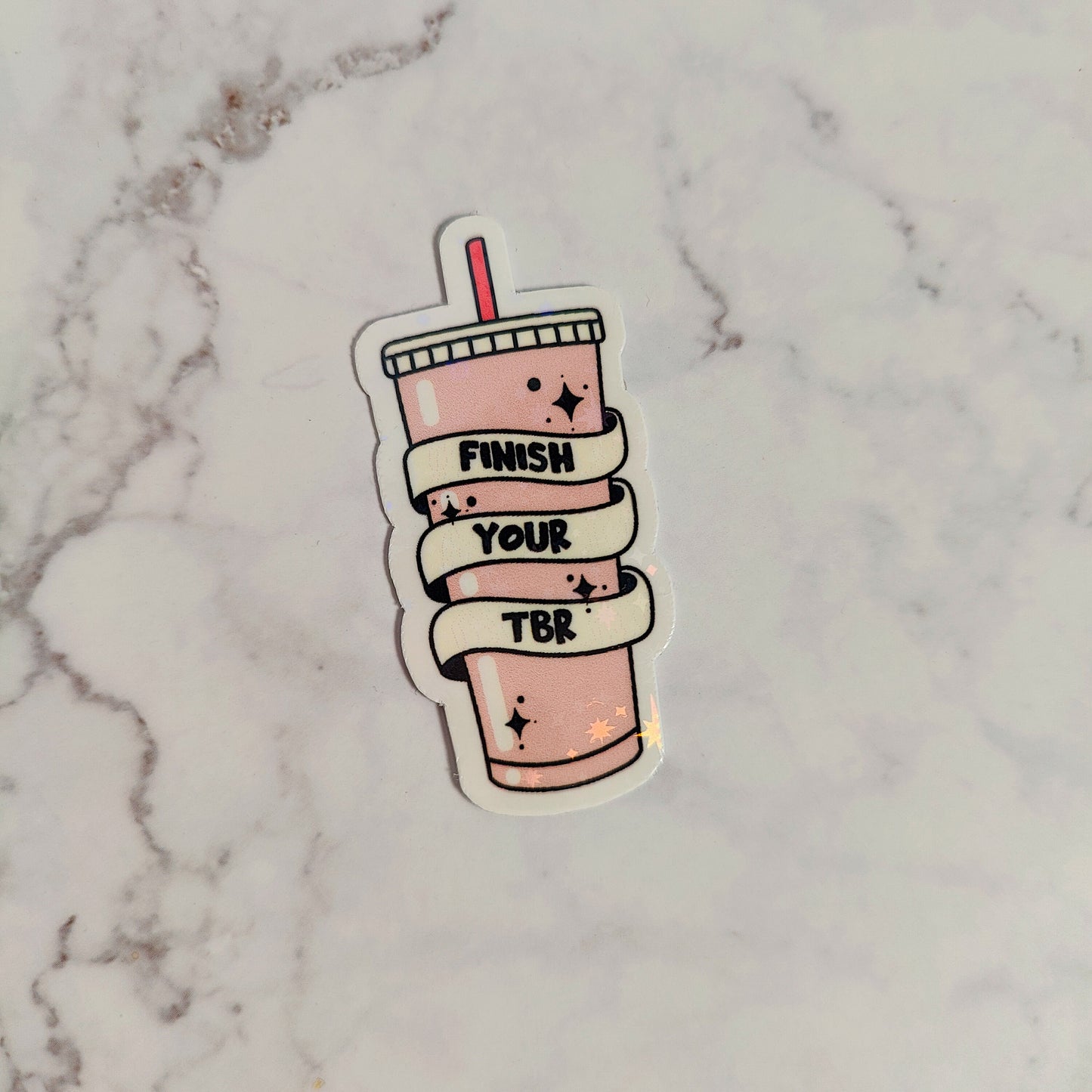 Finish Your TBR Tumbler Holographic Sticker