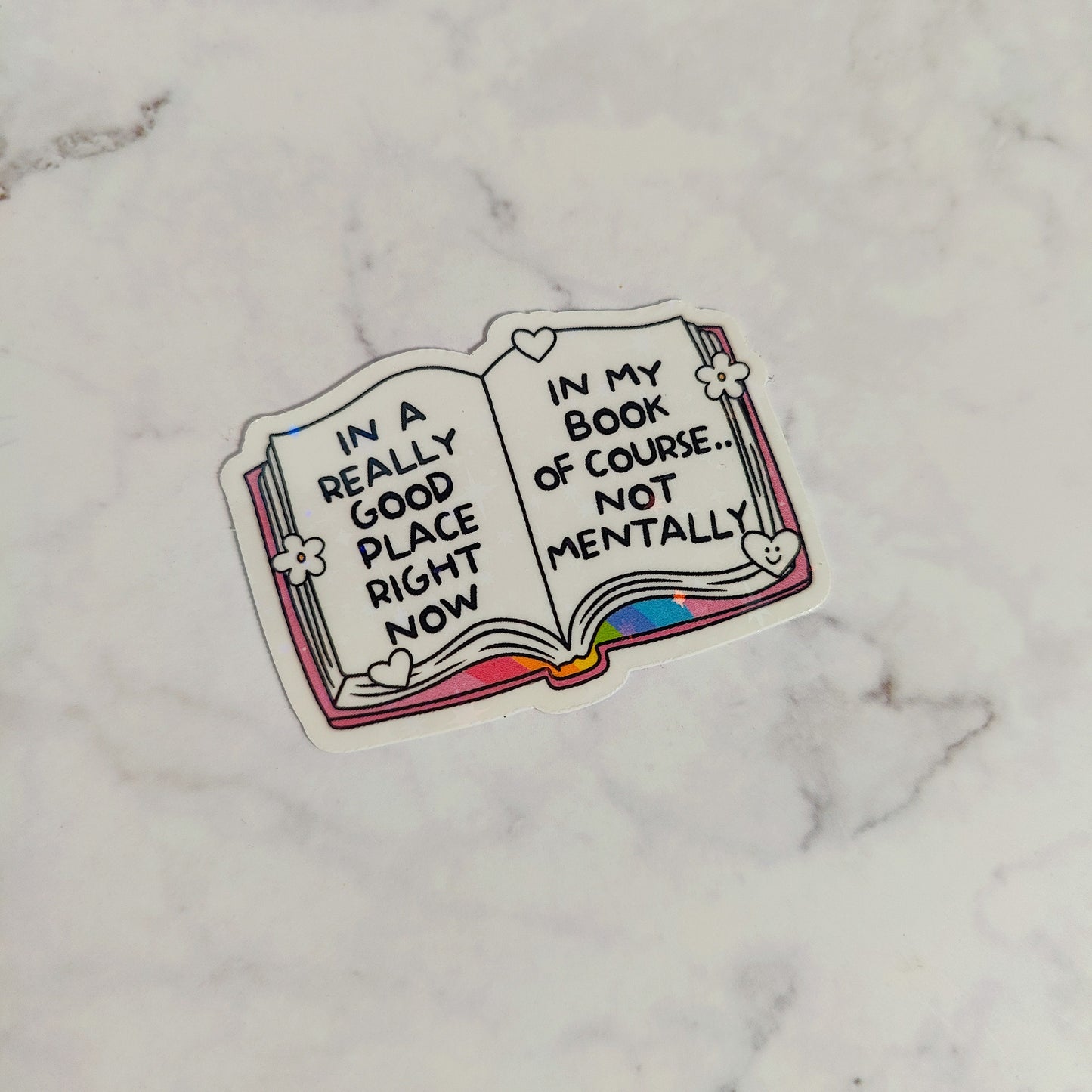 In A Really Good Place Holographic Sticker
