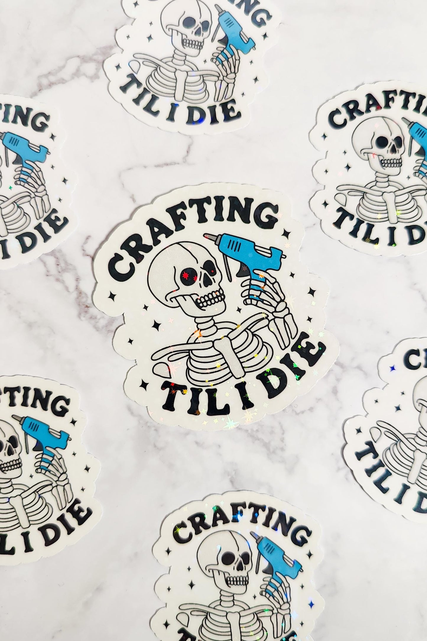 Crafting Til I Die Holographic Sticker, Cute Crafty Skeleton, Water Resistant Sticker, Spooky DIY Crafter, Small Business Owner Gift