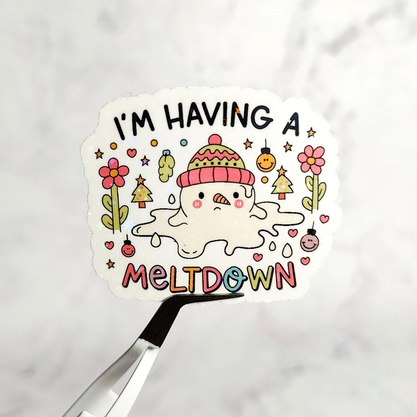 I'm Having A Meltdown Holographic Sticker, Mental Health, Melting Snowman, Stocking Stuffer Gift, Kindle E-Reader Decor