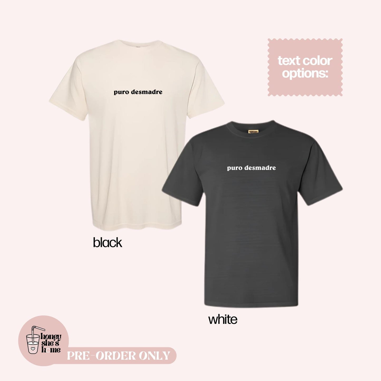 Puro Desmadre T-shirt