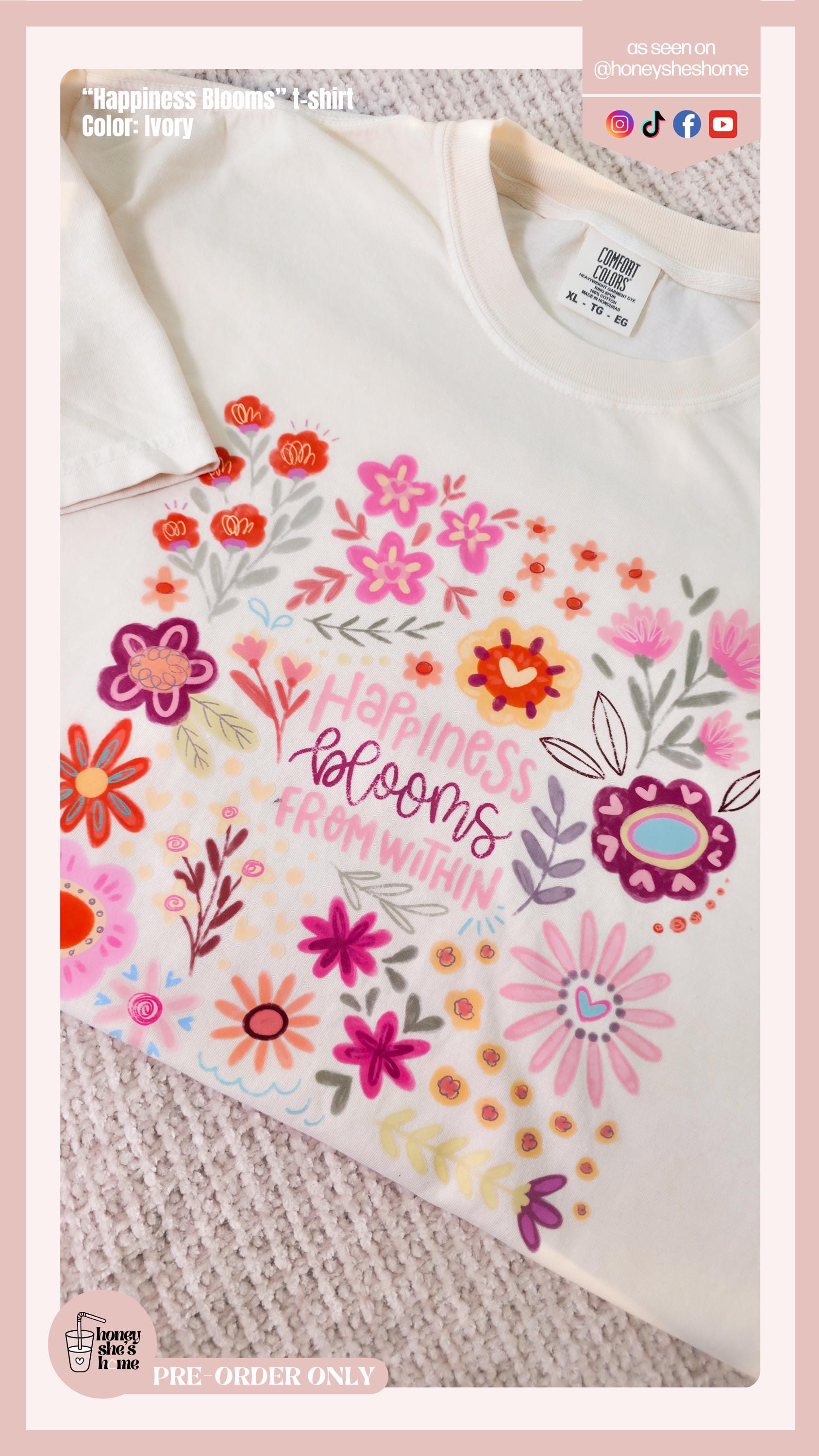 Happiness Blooms T-shirt