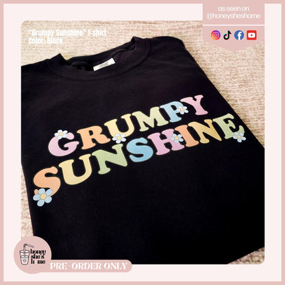 Grumpy Sunshine T-shirt
