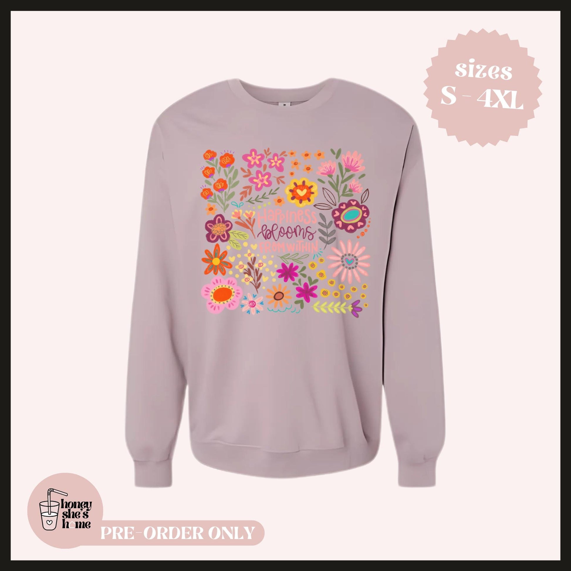 Happiness Blooms From Within Crewneck, Floral Sweatshirt, Cute Positive Sweater, Mental Health Inspiration, Uplifting Comfy Gift
