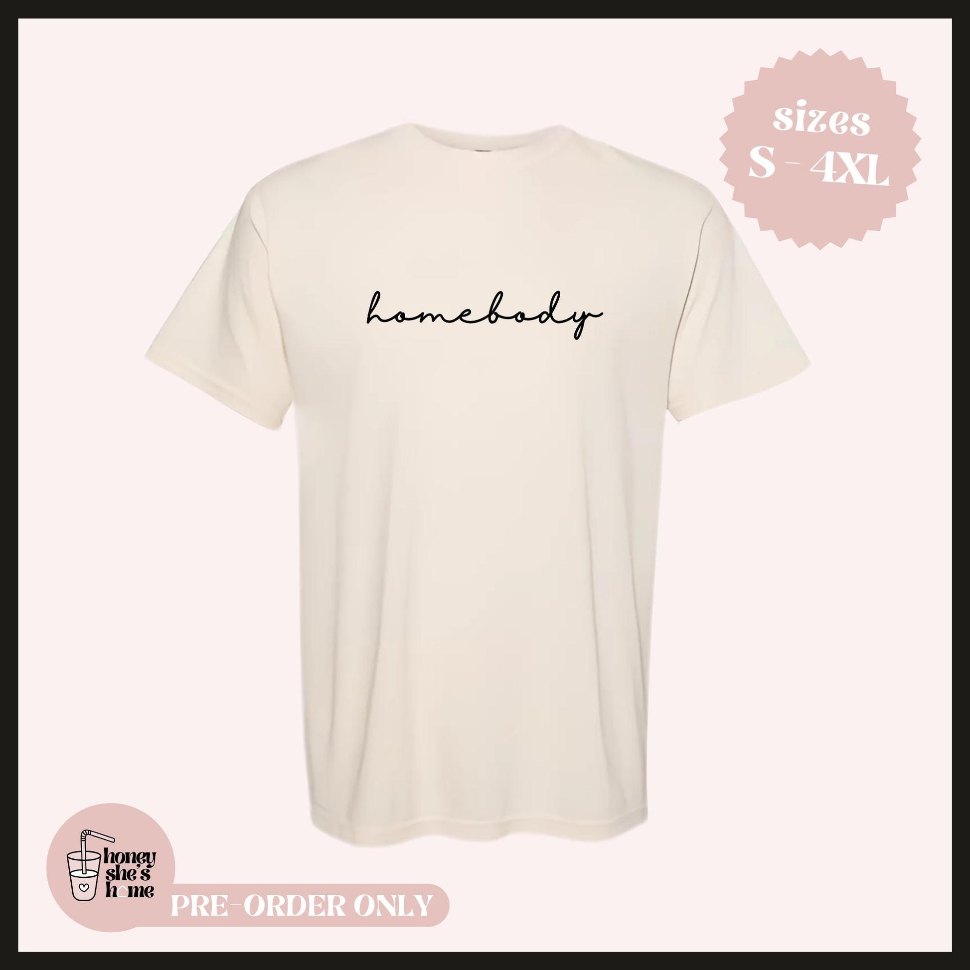 Homebody T-shirt