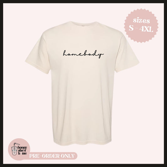 Homebody T-shirt