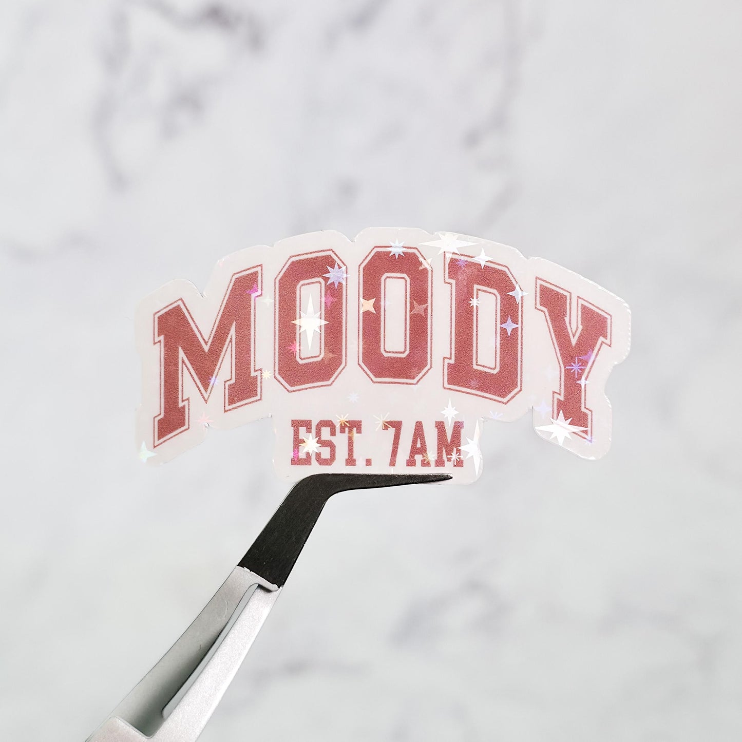 Moody Est. 7AM Holographic Sticker: Sarcastic Night Owl Laptop Decal
