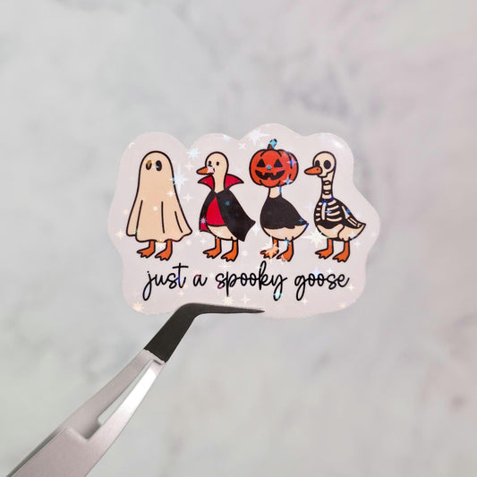 Just A Spooky Goose Holographic Sticker, Water Resistant, Halloween Costume Farm Animals, Trick or Treat Silly Gooses, Spooky Lover Gift