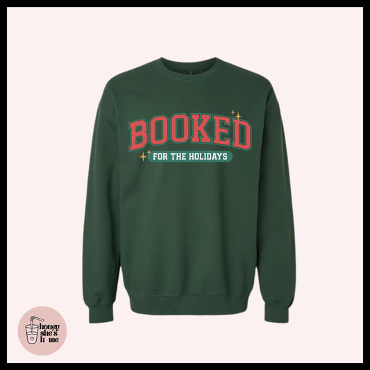 Booked For The Holidays Crewneck: Bookish Reader Sweater