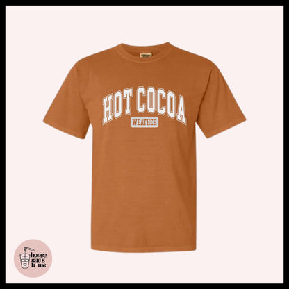 Hot Cocoa Weather T-Shirt: Soft Cotton Tee