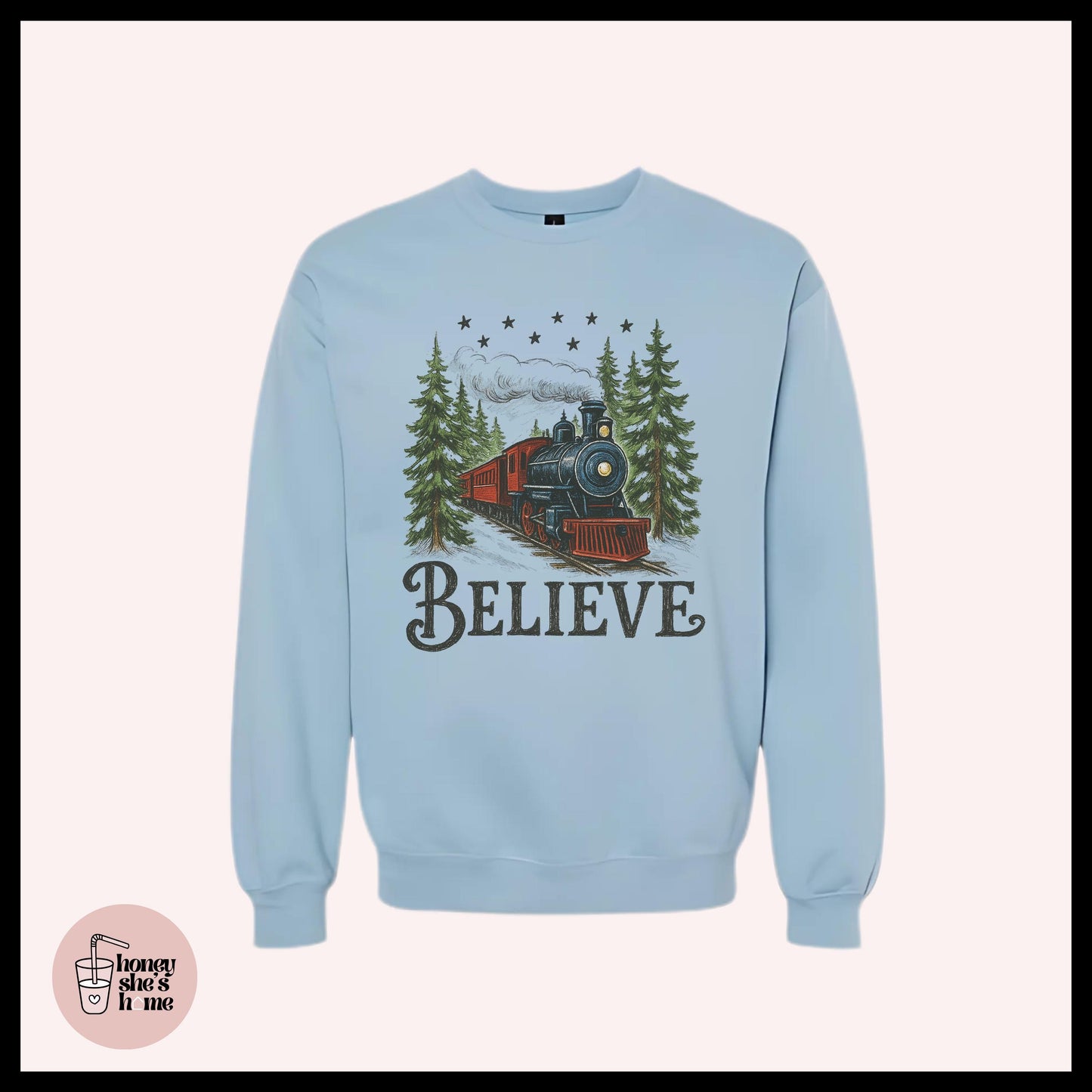 Believe North Pole Train Crewneck: Christmas Fleece Sweatshirt