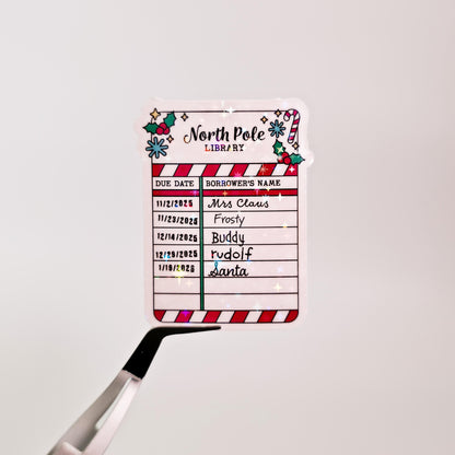 North Pole Library Due Date Card Holographic Sticker: Bookish Reader Decal
