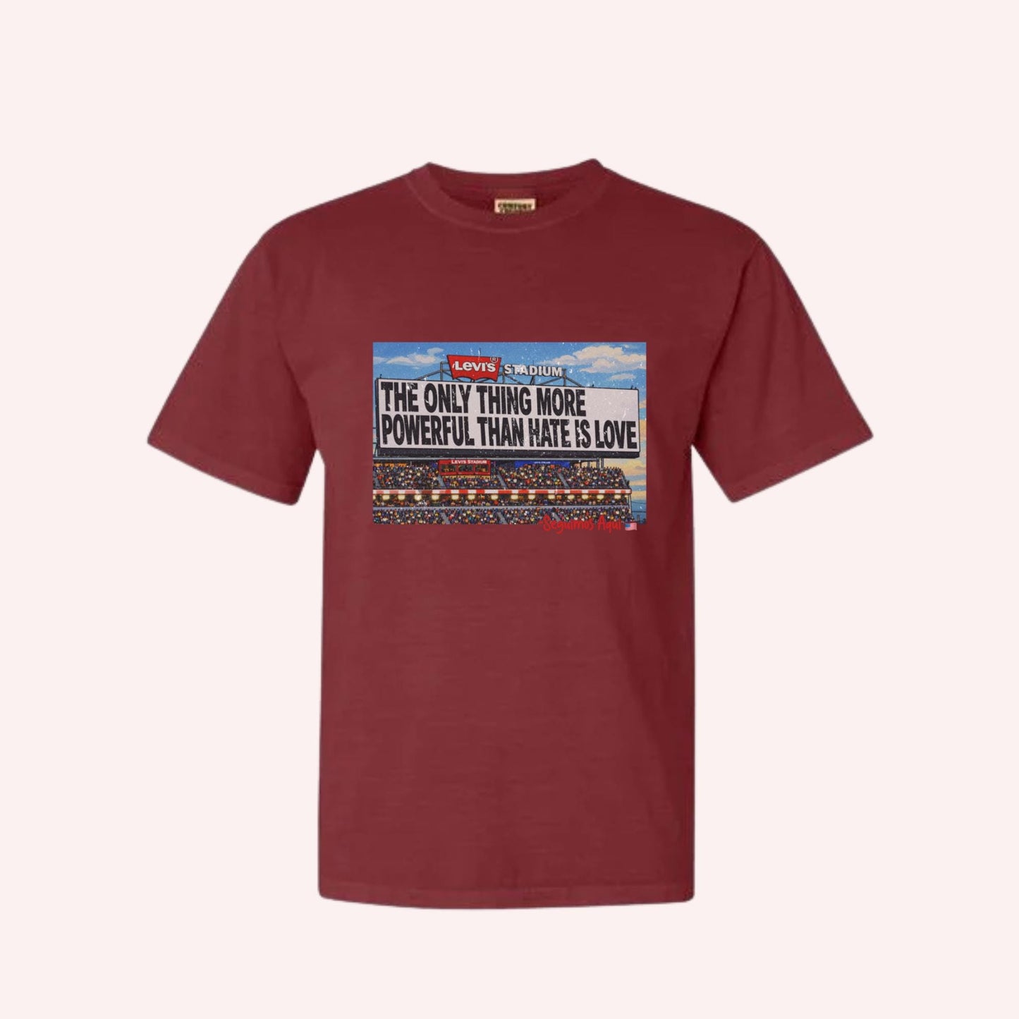 The Only Thing More Powerful Than Hate Is Love T-shirt: Human Rights, Uplifting Stadium Quote