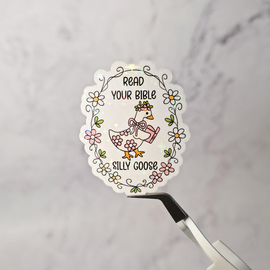 Read Your Bible Silly Goose Holographic Sticker | Funny Christian Sticker | Faith Sticker | Religious Gift
