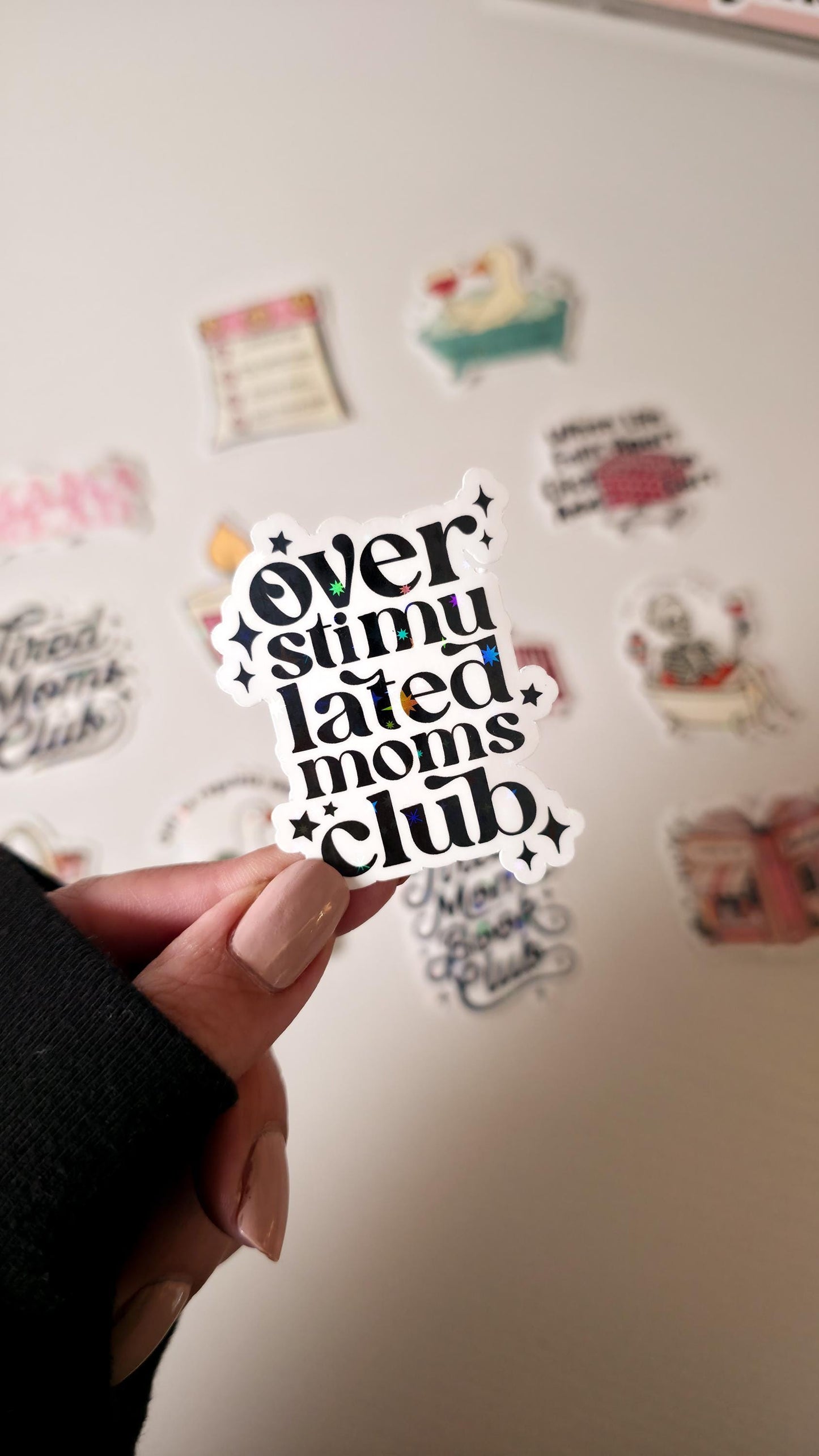 Moms Club Holographic Sticker: Tired Mama Decal