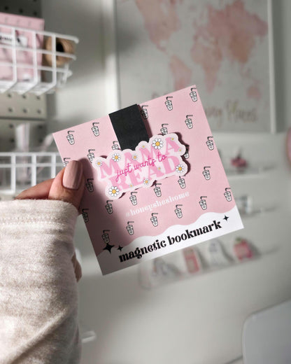 Mama Just Wants Read Magnetic Bookmark: Bookish Mom Gift