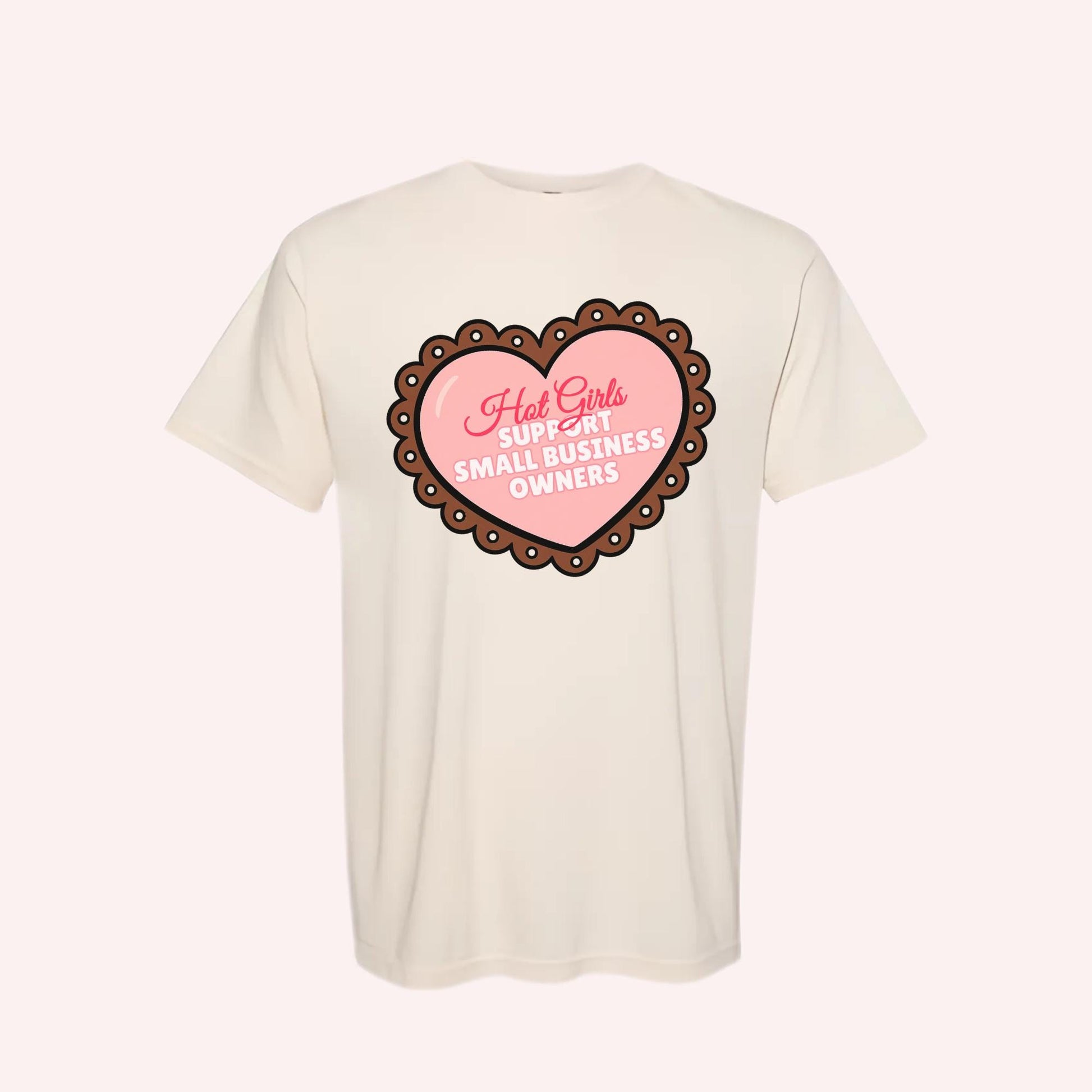 Hot Girls Support Small Businesses T-shirt