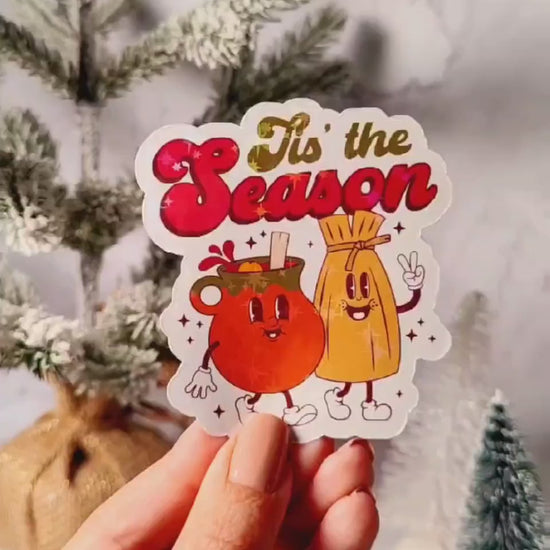 Tis The Season Holographic Sticker, Tamales and Ponche, Christmas Sticker, Laptop/Water Bottle, Easy Peel, Water Resistant, Latin Food Lover